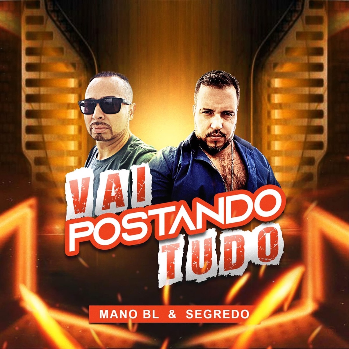 Vai Postando Tudo - Single by Segredo & Mano Bl album cover