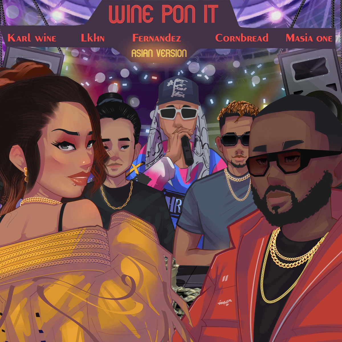 Wine Pon It (feat. Fernandez & Lkhn) [Asian Version] - Single by Karl Wine, Cornbread & Masia One album cover