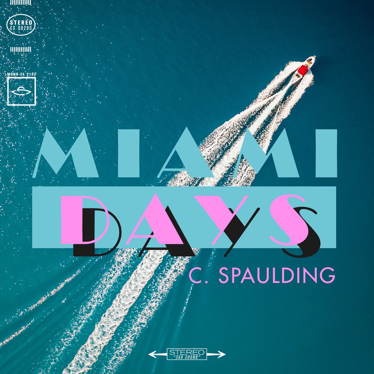 Miami Days by C. Spaulding album cover