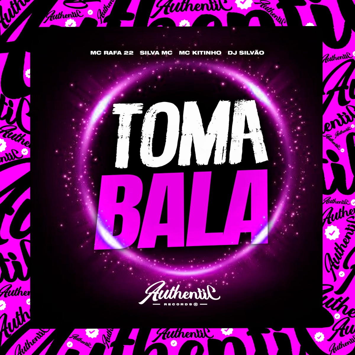 Toma Bala (feat. Silva MC, Mc Kitinho & MC Rafa 22) - Single by DJ SILVÃO album cover