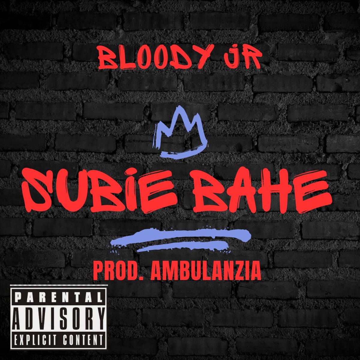 Subie Bahe (Freestyle) - Single by Bloody Jr album cover