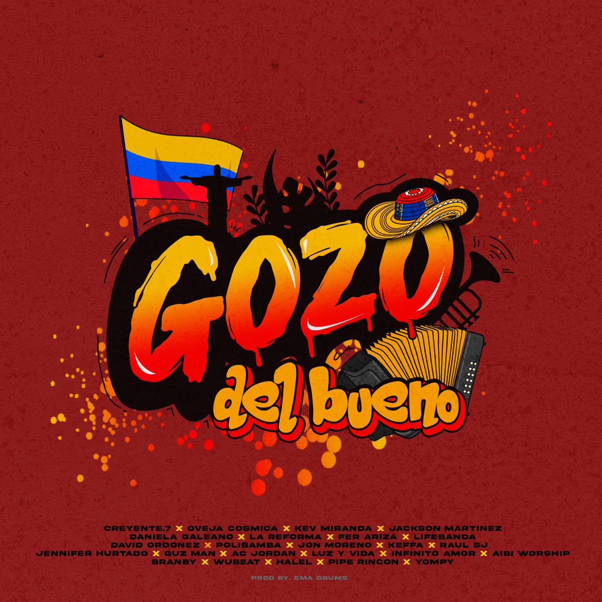 Gozo del Bueno (feat. LifeBanda, Infinitoamor, Ac Jordan, Branby, David Ordoñez, Jennifer Hurtado, Jackson Martinez, Daniela Galeano, La Reforma, Fer Ariza, polibamba, Jon Moreno, KEFFA, Raul SJ Oficial, Guz Mán, Luz y Vida Music, AIBI WORSHIP-HOP, Wubeat, Halel, Pipe Rincón & Yompy) - EP by Oveja Cosmica, Kev Miranda & Creyente.7 album cover