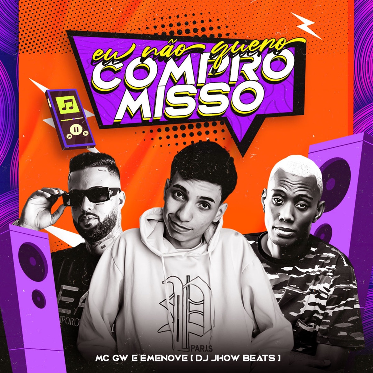 Eu Não Quero Compromisso - Single by MC GW, DJ Jhow Beats & Emenove album cover