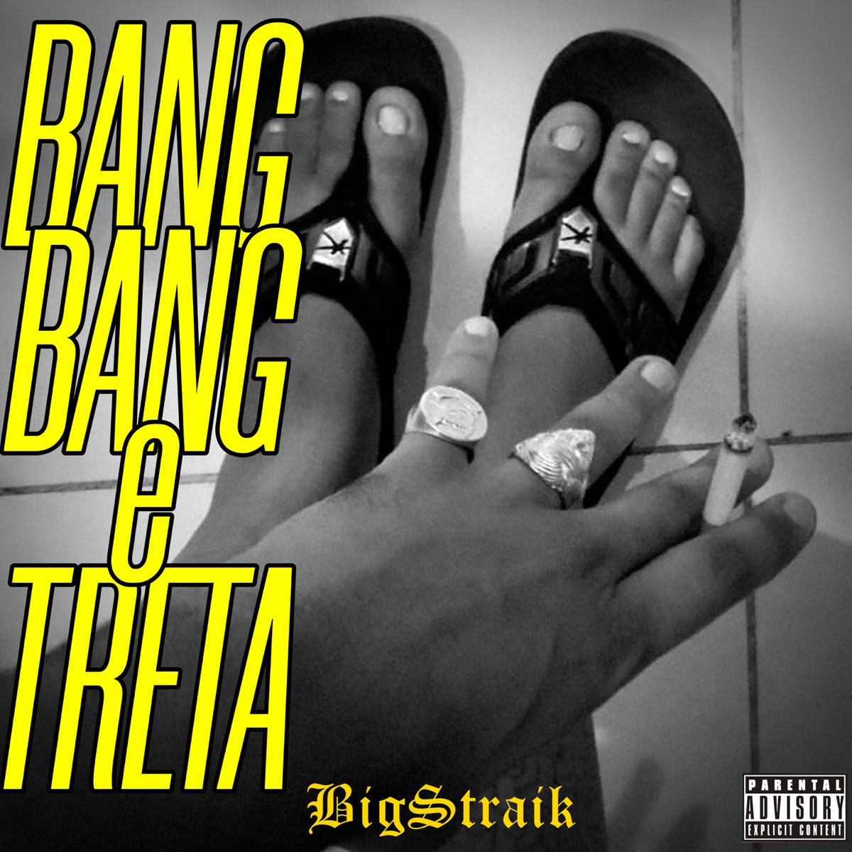 Bang Bang e Treta - Single by BigStraik album cover