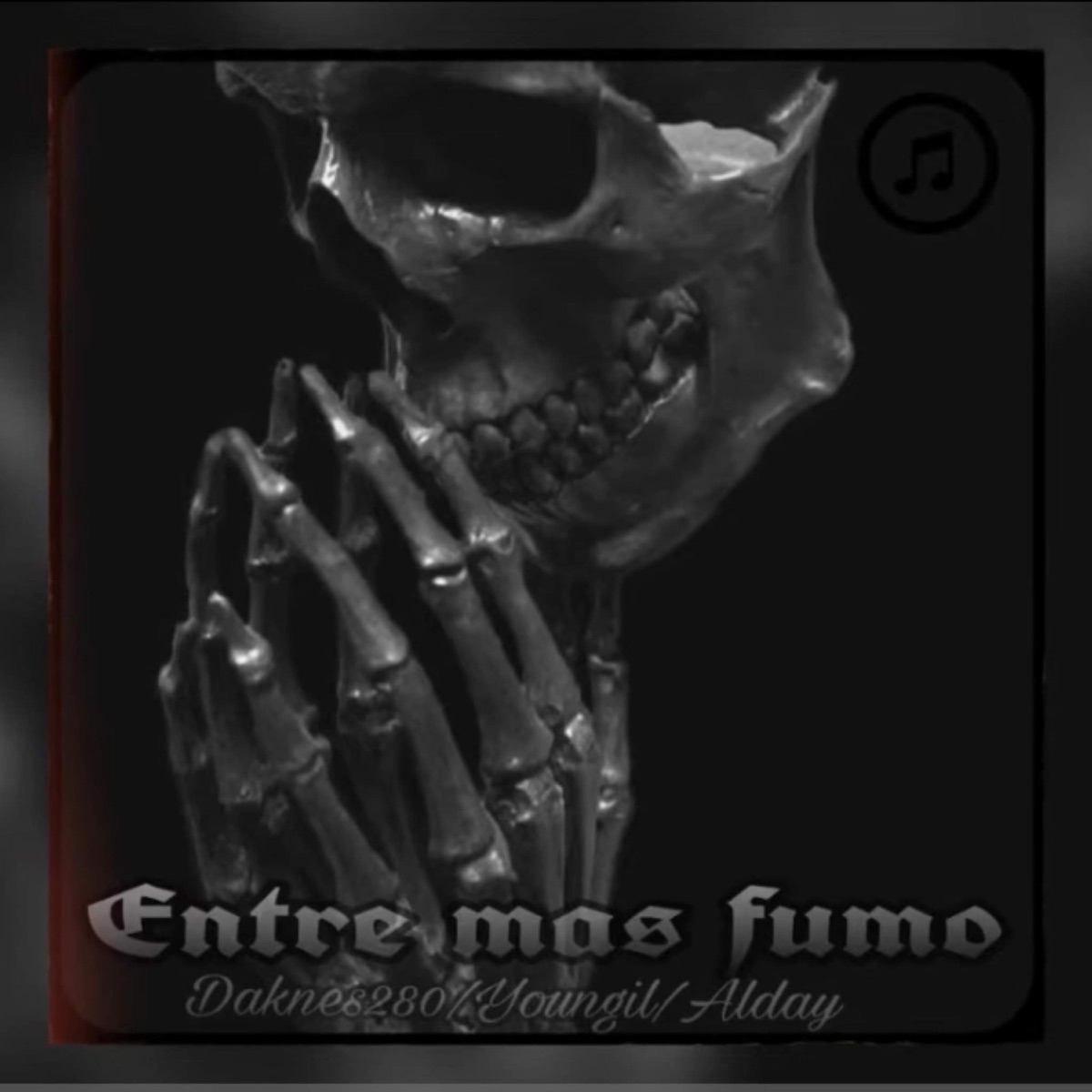 ENTRE MAS FUMO (feat. YOSOYELDAKNES280 & MALNACIDO$) - Single by PURO ALOCAO 868 album cover