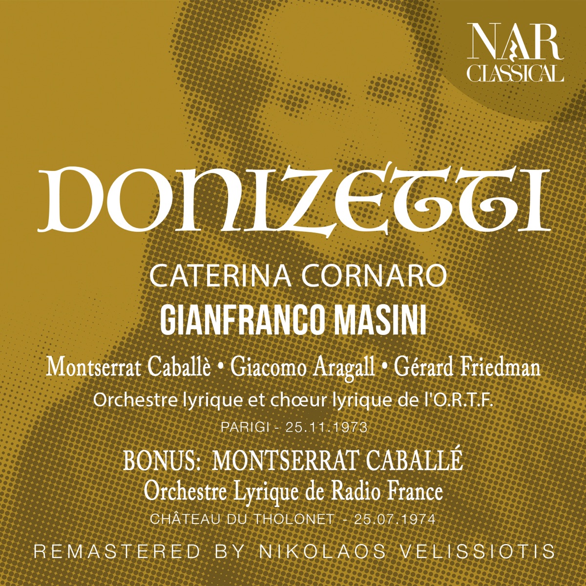 Donizetti: Caterina Cornaro by Gianfranco Masini & Orchestre lyrique de l'ORTF album cover