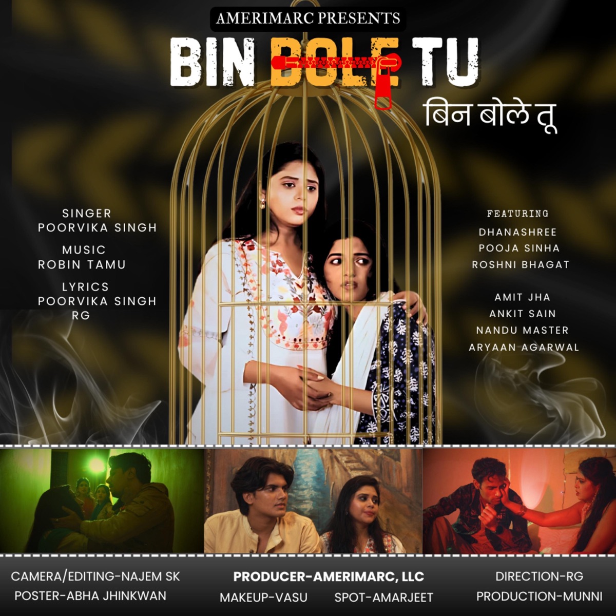 Bin Bole Tu (feat. Pooja Sinha, Roshni Bhagat, Amit Jha, Ankit Sain, Nandu Master & Aryaan Agarwal) - Single by Poorvika Singh, Robin Tamu & R&G album cover