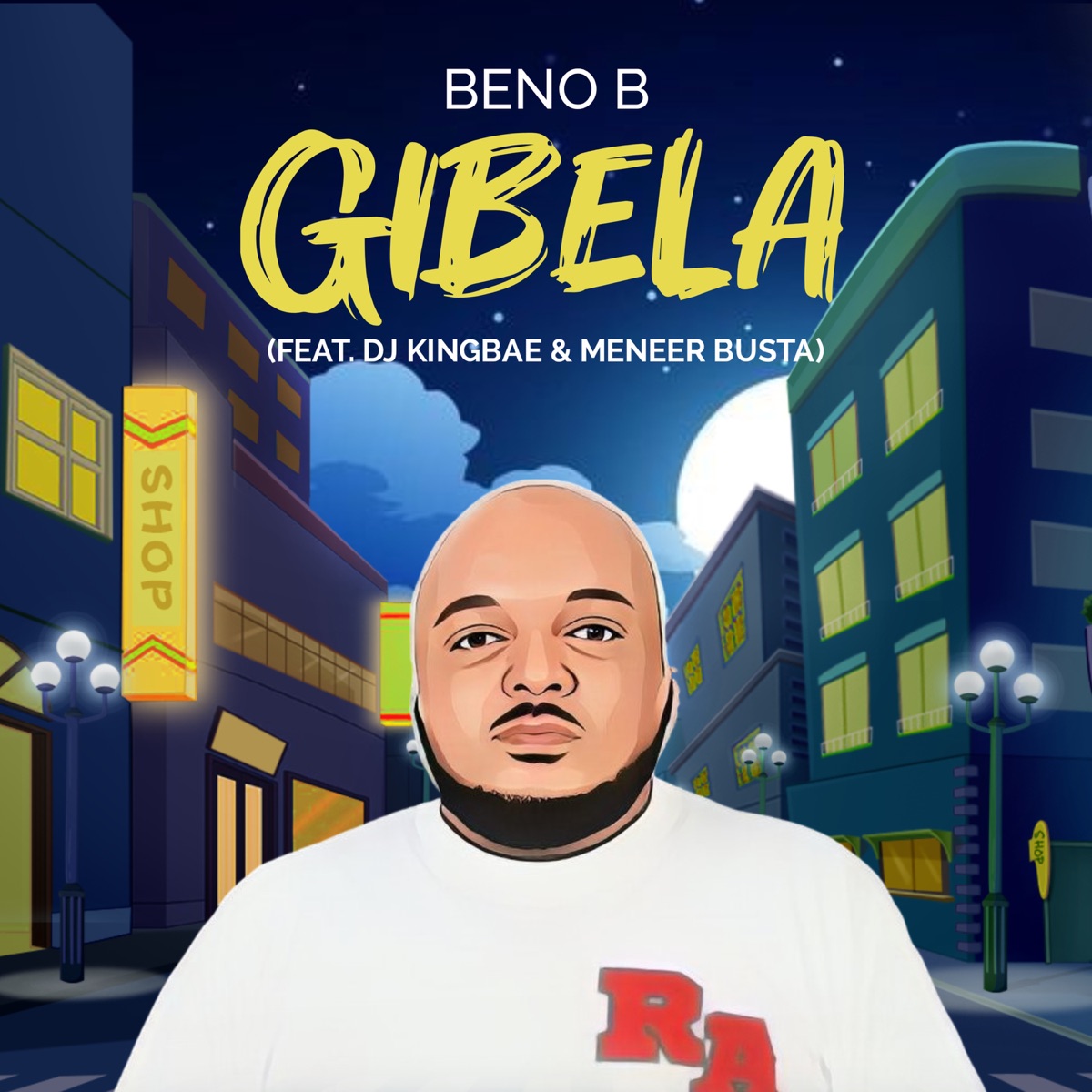 Gibela (feat. Meneer Busta & DJ Kingbae) - Single by Beno-B album cover