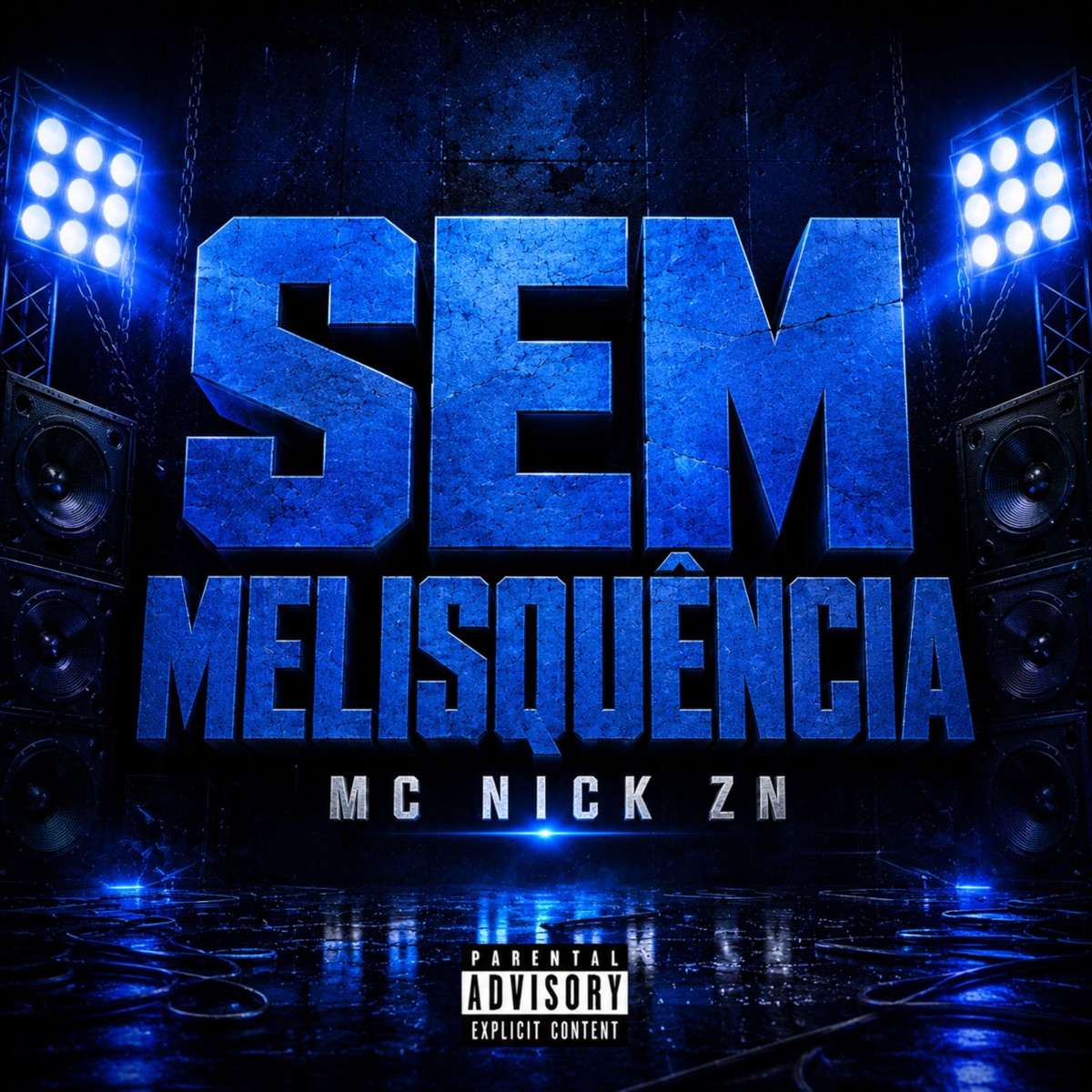 SEM MELISQUENCIA - Single by Prod.JotaL & MC NICK ZN album cover