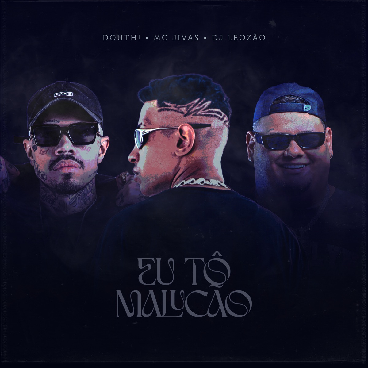 Eu To Malucao - Single by Douth!, MC Jivas & Dj leozao album cover