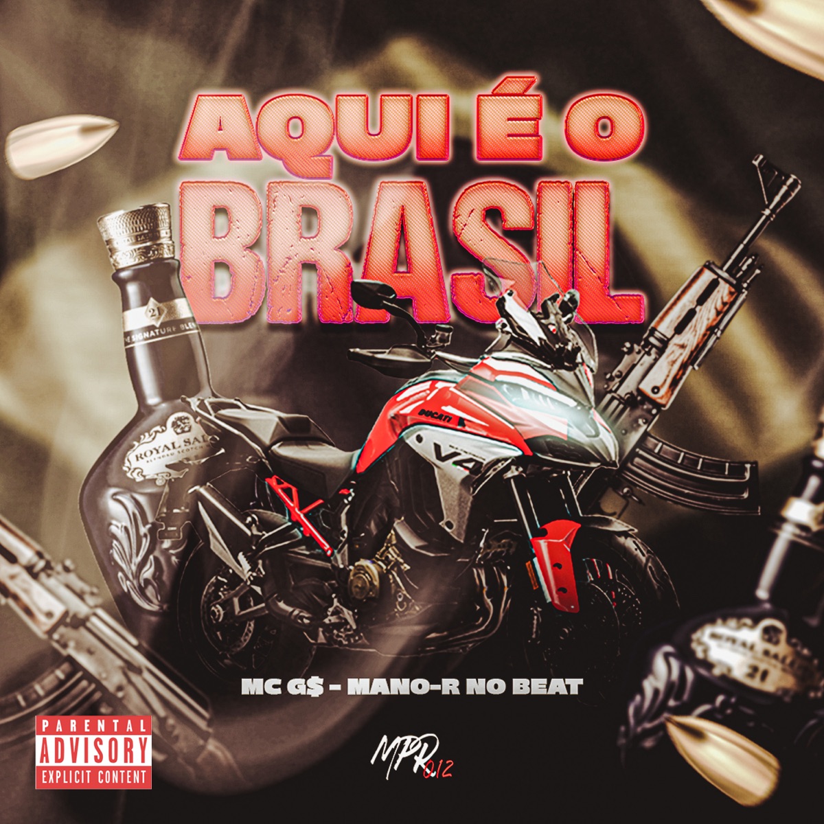 Aqui É o Brasil (feat. Mano-R No Beat) - Single by MPR 012 & MC G$ album cover