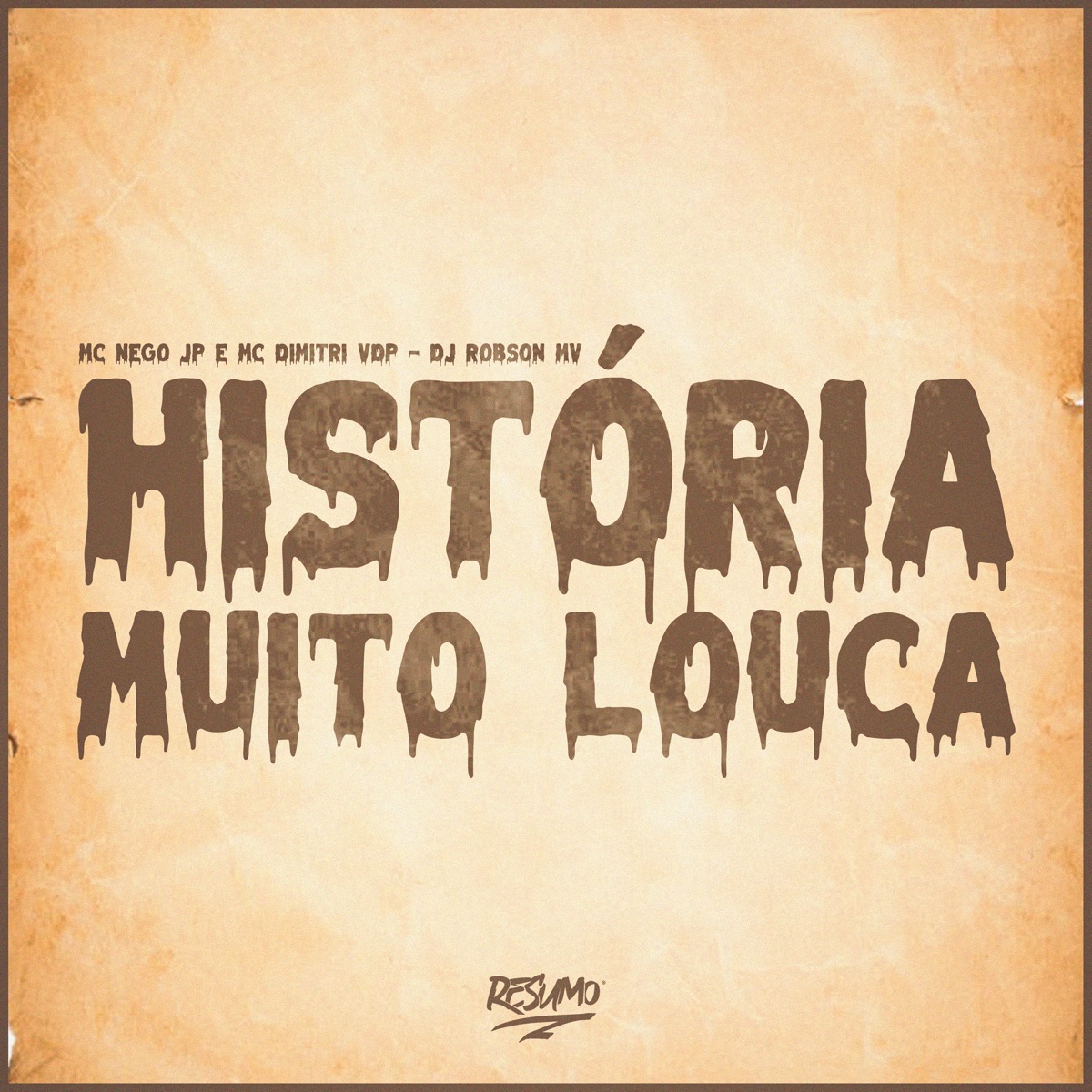 História Muito Louca - Single by MC Nego JP, MC DIMITRI VDP & DJ Robson MV album cover