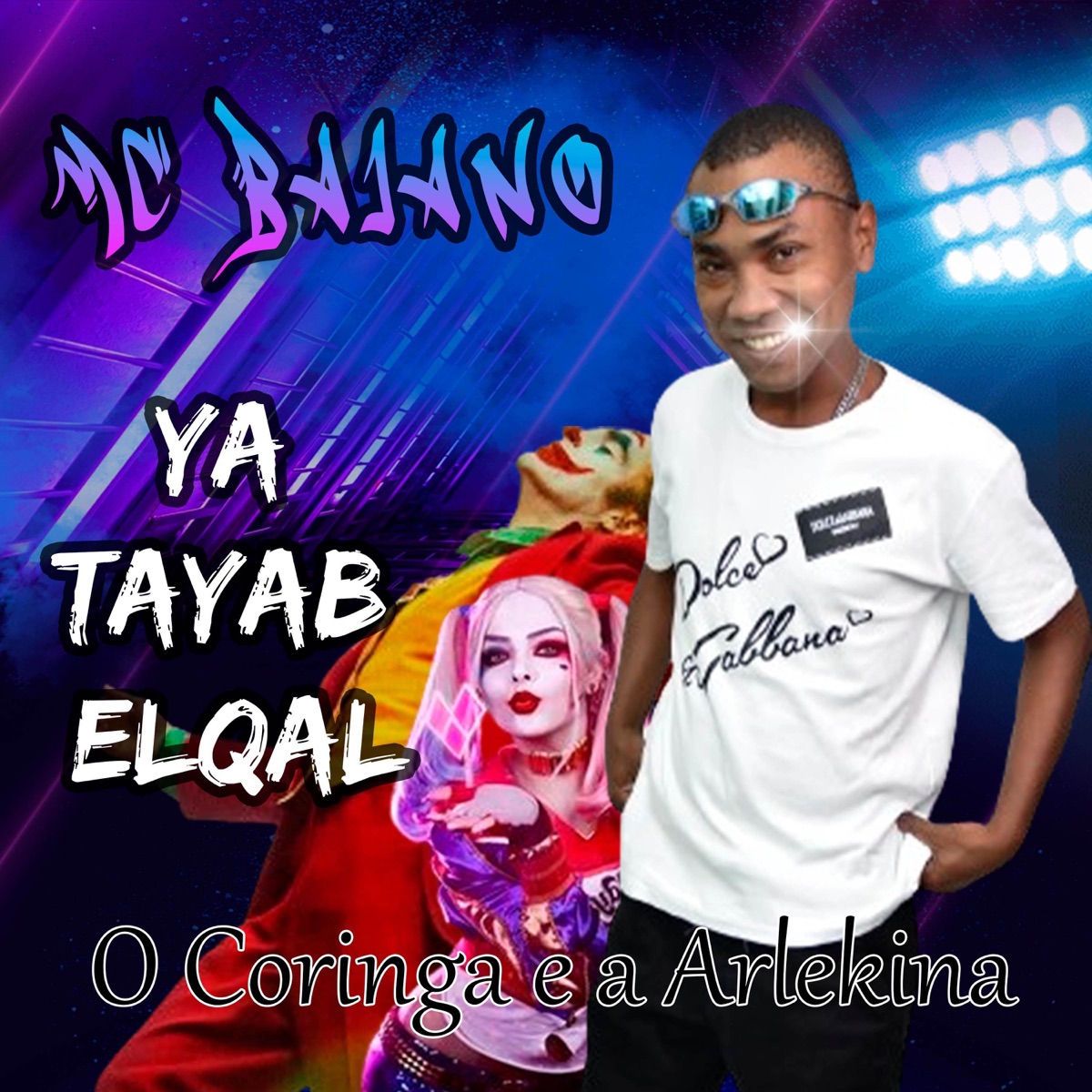 Ya Tayab Elqal O Coringa e a Arlekina (Remix) [feat. Authentic Records] - Single by Mc Baiano album cover