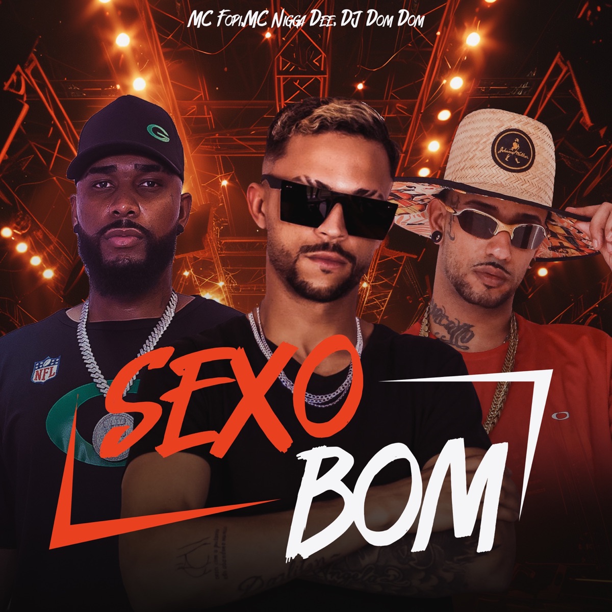 Sexo Bom - Single by MC FOPI, Mc Nigga Dee & Dj dom dom album cover