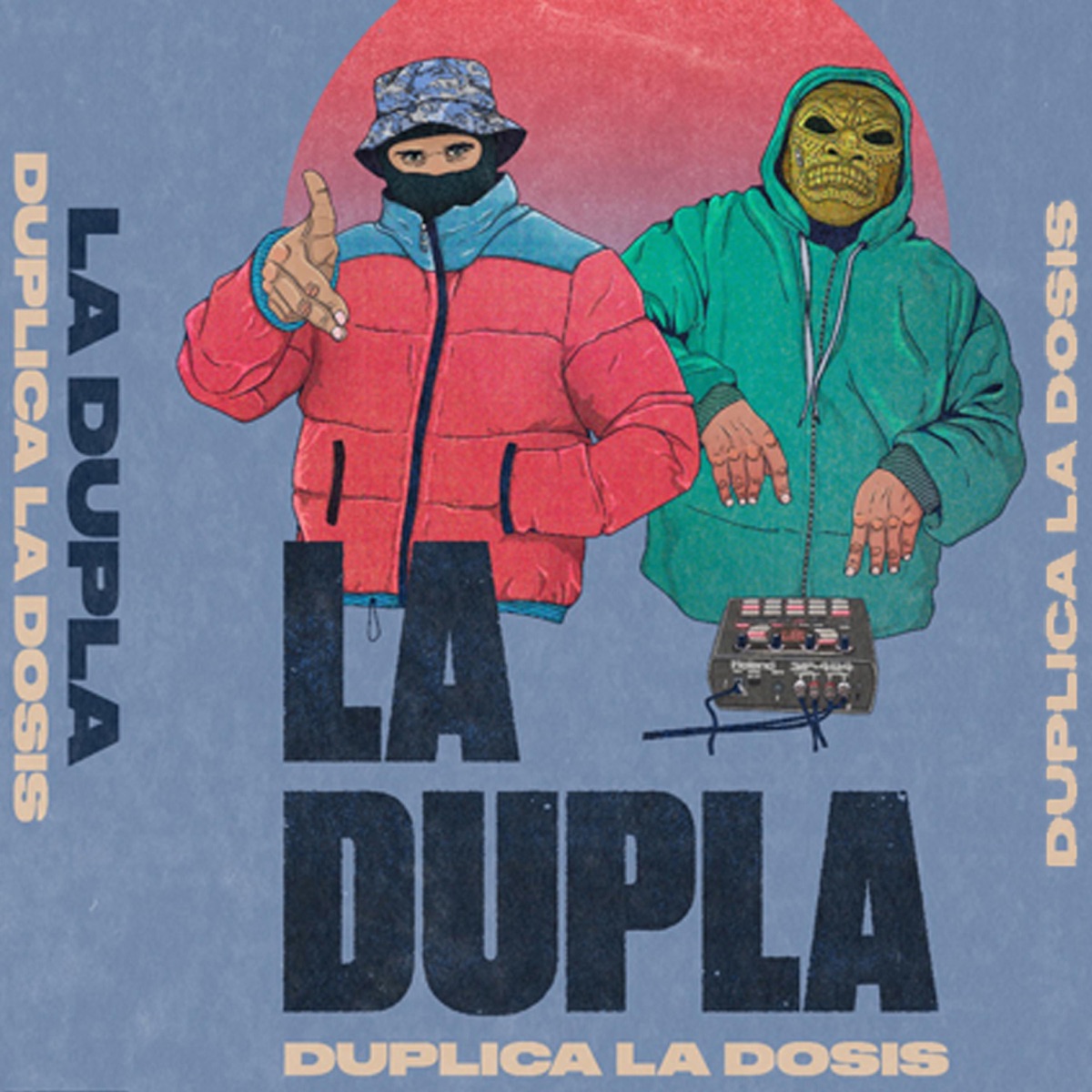La Dupla (Duplica la dosis) by La Dupla, Eddy Mugre & Gaceloide album cover