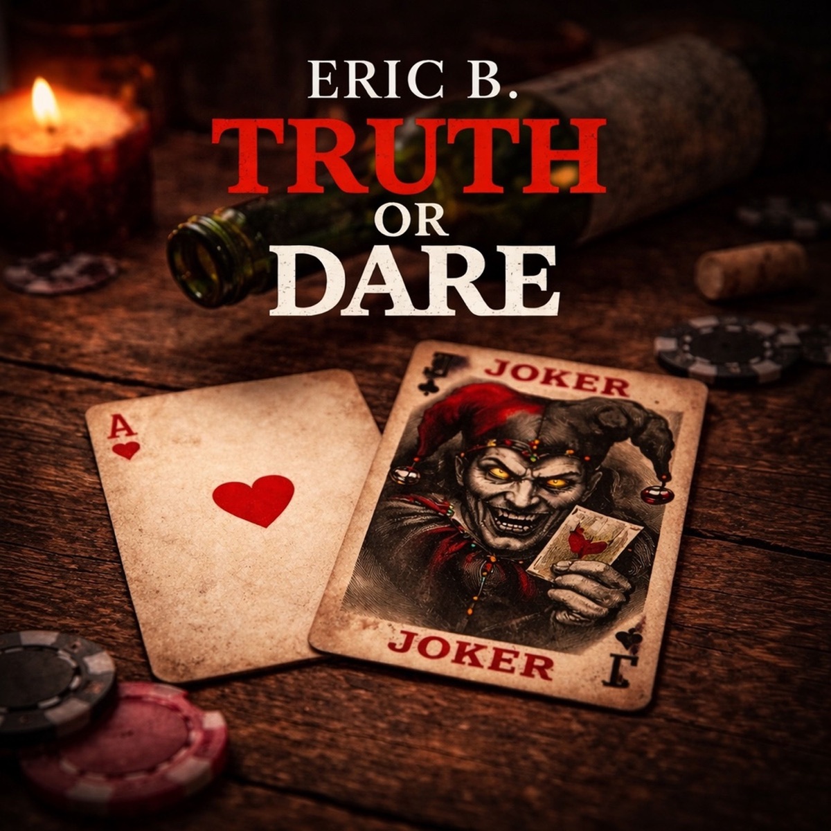 Truth or Dare (Radio Edit) - Single by Eric B. album cover