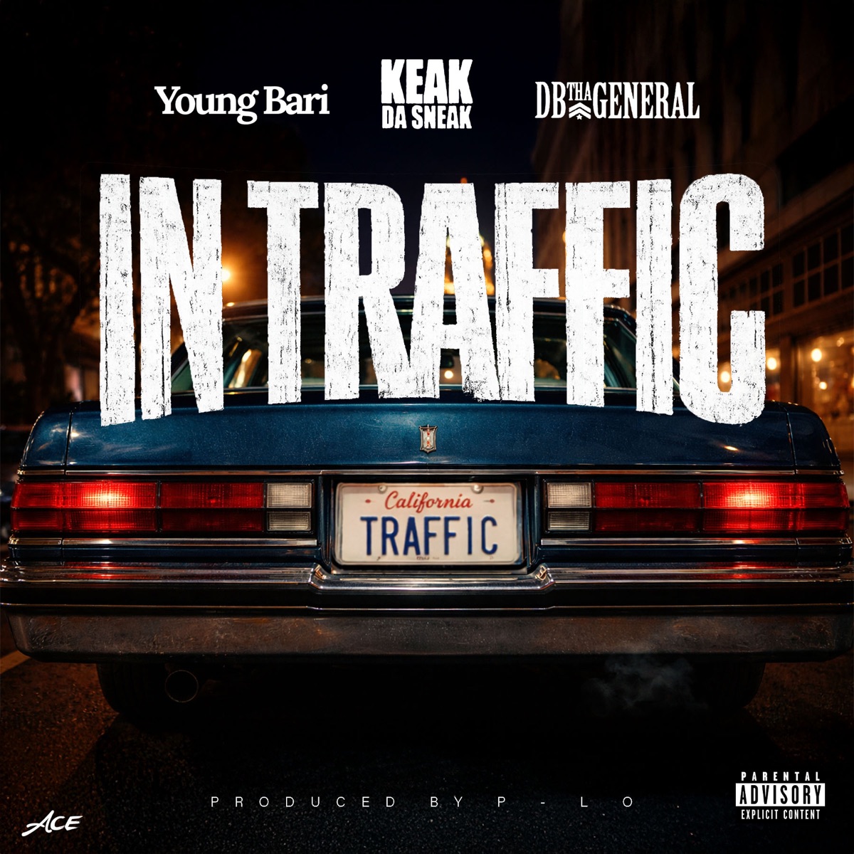 IN TRAFFIC (feat. Keak da Sneak & DB THA GENERAL) - Single by Young Bari album cover