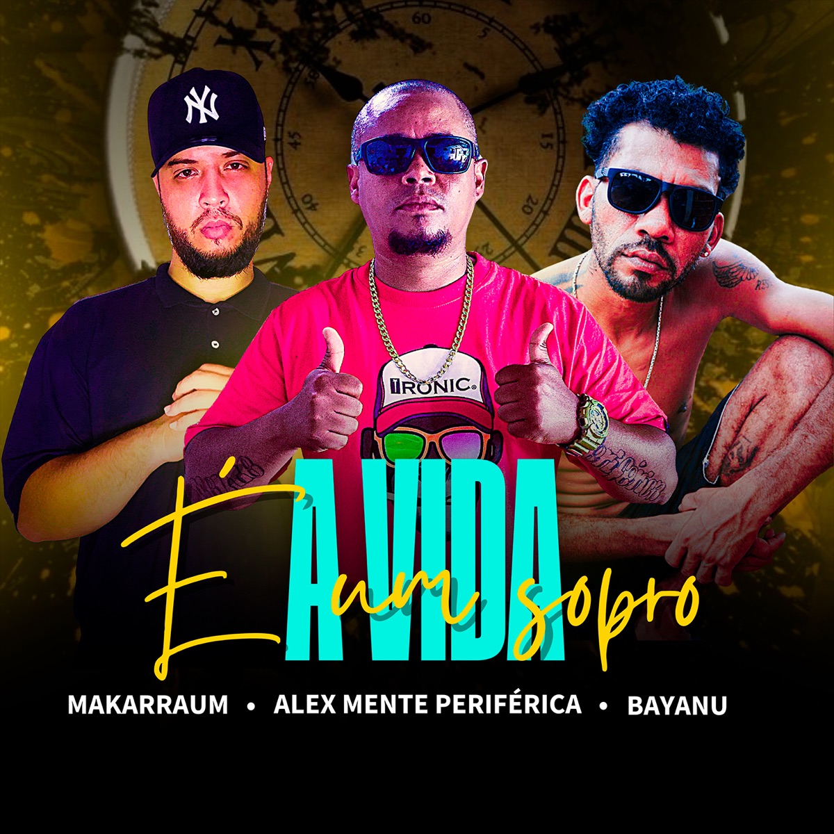 A Vida É Um Sopro (feat. Bayanu) - Single by Alex Mente Periférica & Makarraum album cover