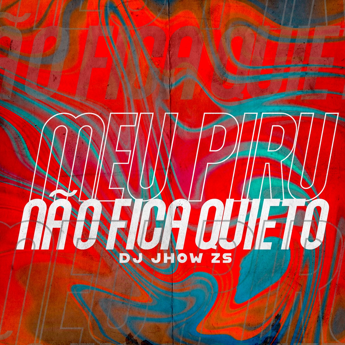 Meu Piru Não Fica Quieto - Single by DJ Jhow ZS, Mc Magrinho & Mc Morena album cover
