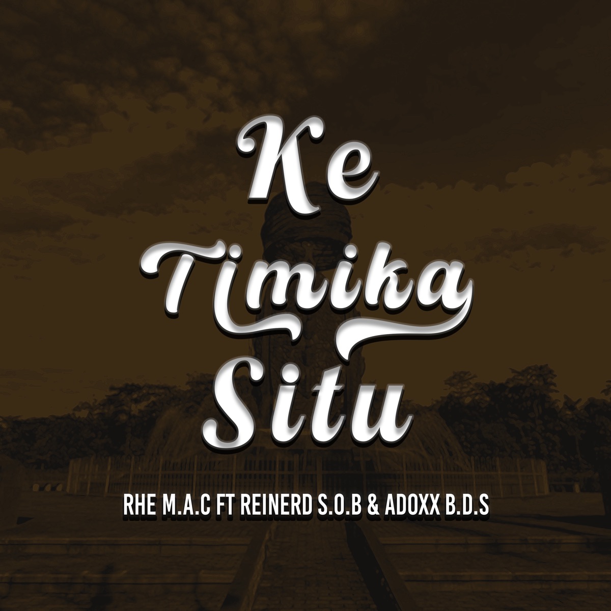 Ke Timika Situ (feat. Reinerd S.O.B & Adoxx B.D.S) - Single by Rhe M.A.C album cover