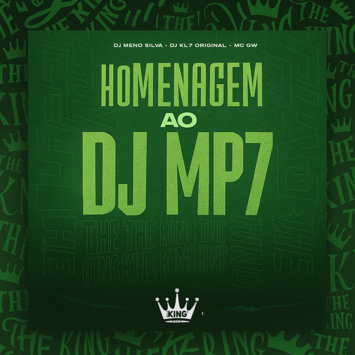 Homenagem ao Dj Mp7 - Single by DJ Meno Silva, DJ KL7 ORIGINAL & Mc Gw album cover