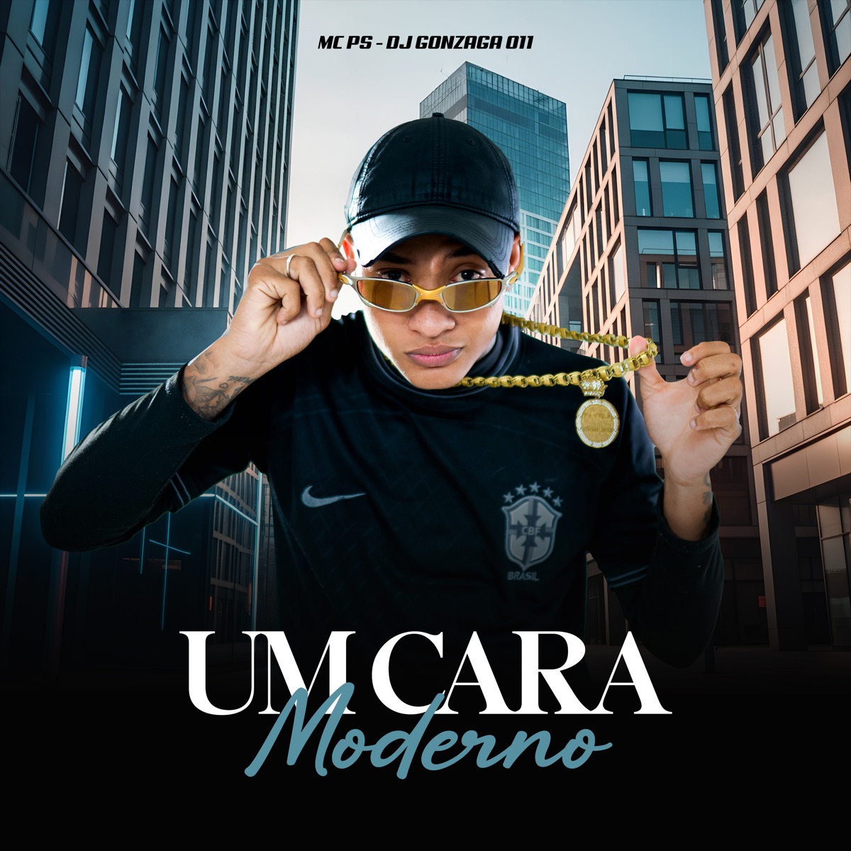 Um Cara Moderno - Single by Mc PS, dj gonzaga 011 & 2Click album cover