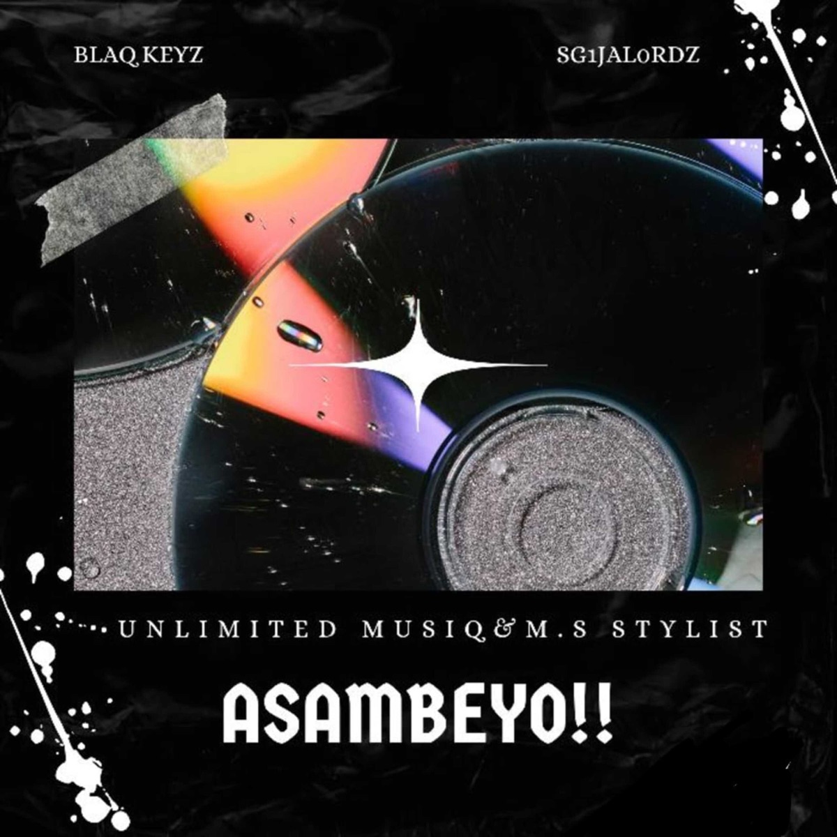 AsambeYo!! (feat. Sgijalordz & Blaq Keyz) [with M.S Stylist] - Single by Unlimited MusiQ album cover