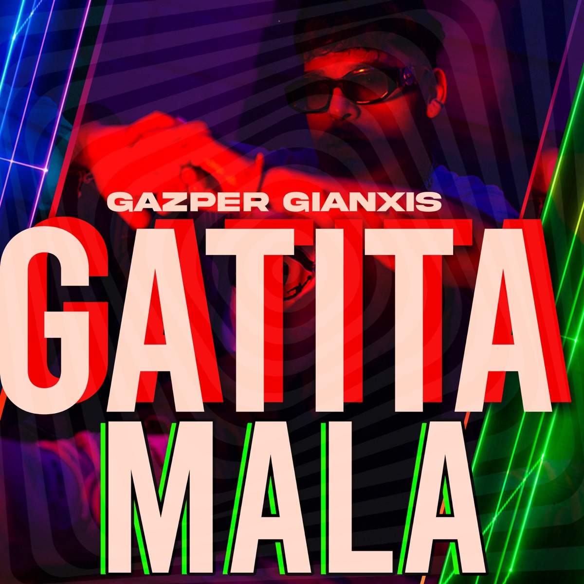 Gatita Mala - Single by Gazper Gianxis album cover