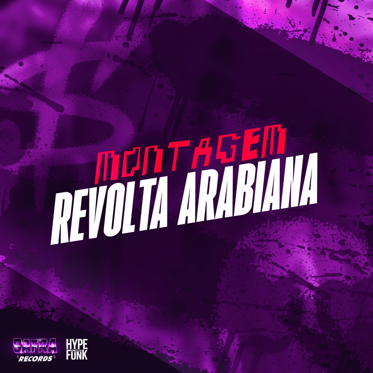 Montagem - Revolta Arabiana (feat. MC PR & MC Vuk Vuk) - Single by DJ MALFO album cover