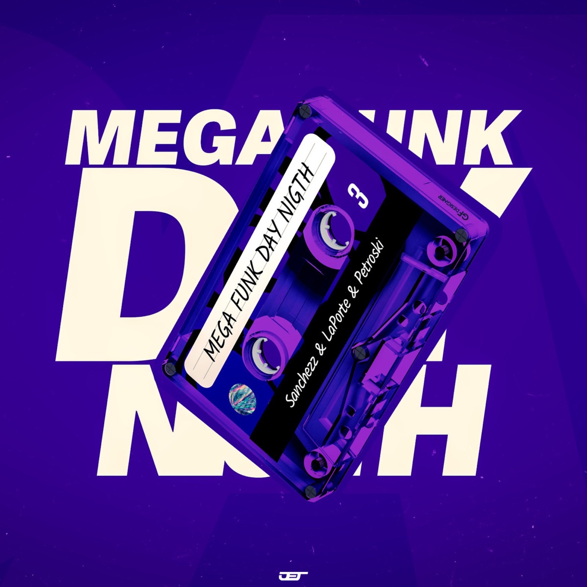 Mega Night - Single by Sanchezz Dj, La Porte & DJ Petroski album cover