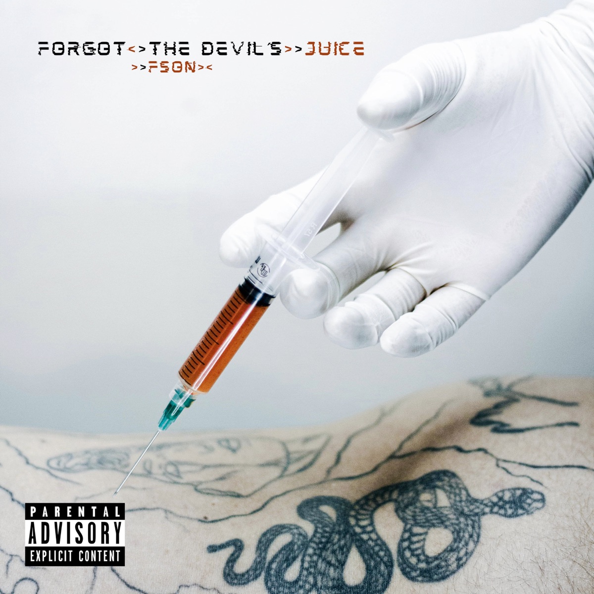Forgot the Devil's Juice - Single by FSON album cover