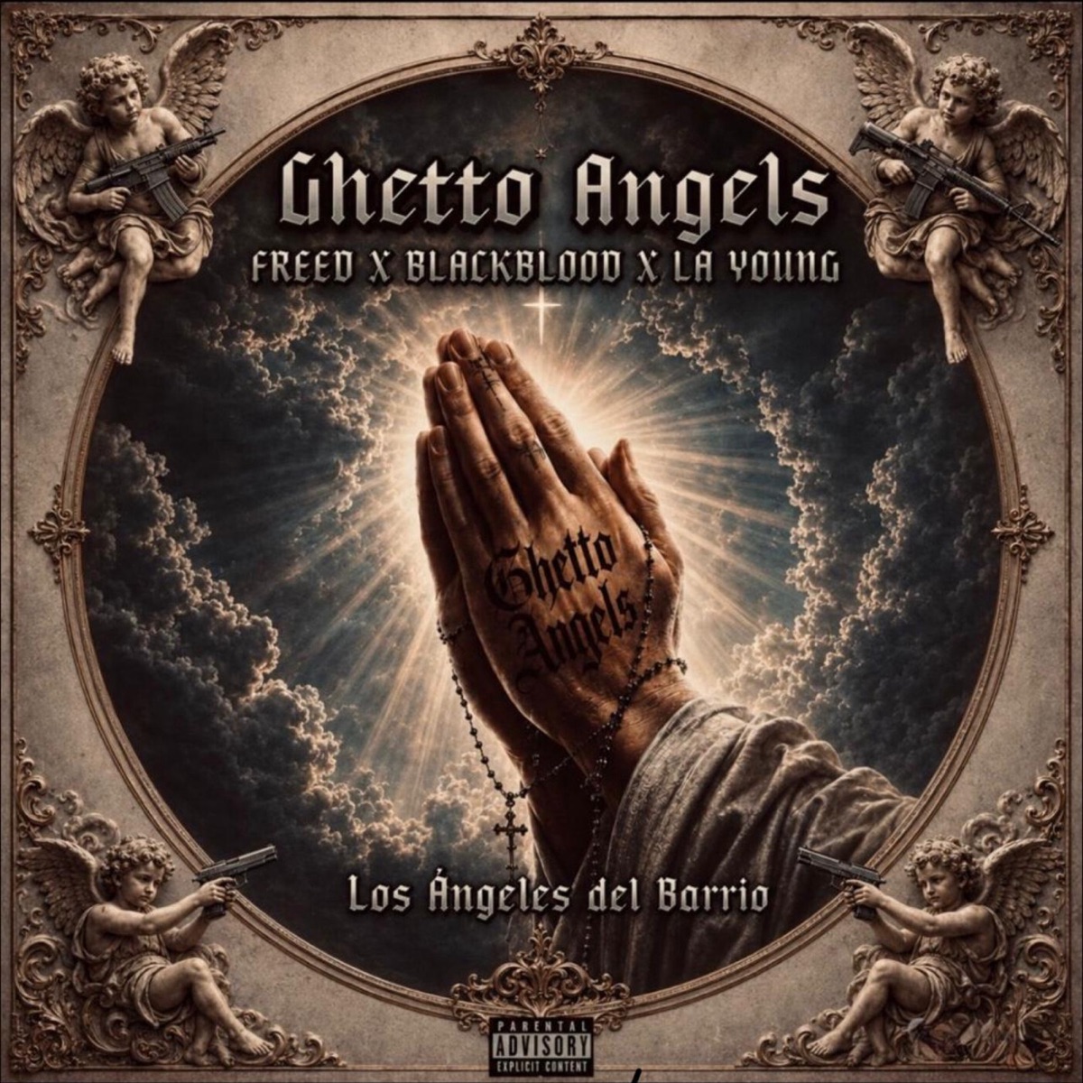 Los Ángeles Del Barrio - Ghetto Ángels - Single by LA Young, freeD & Blackblood album cover