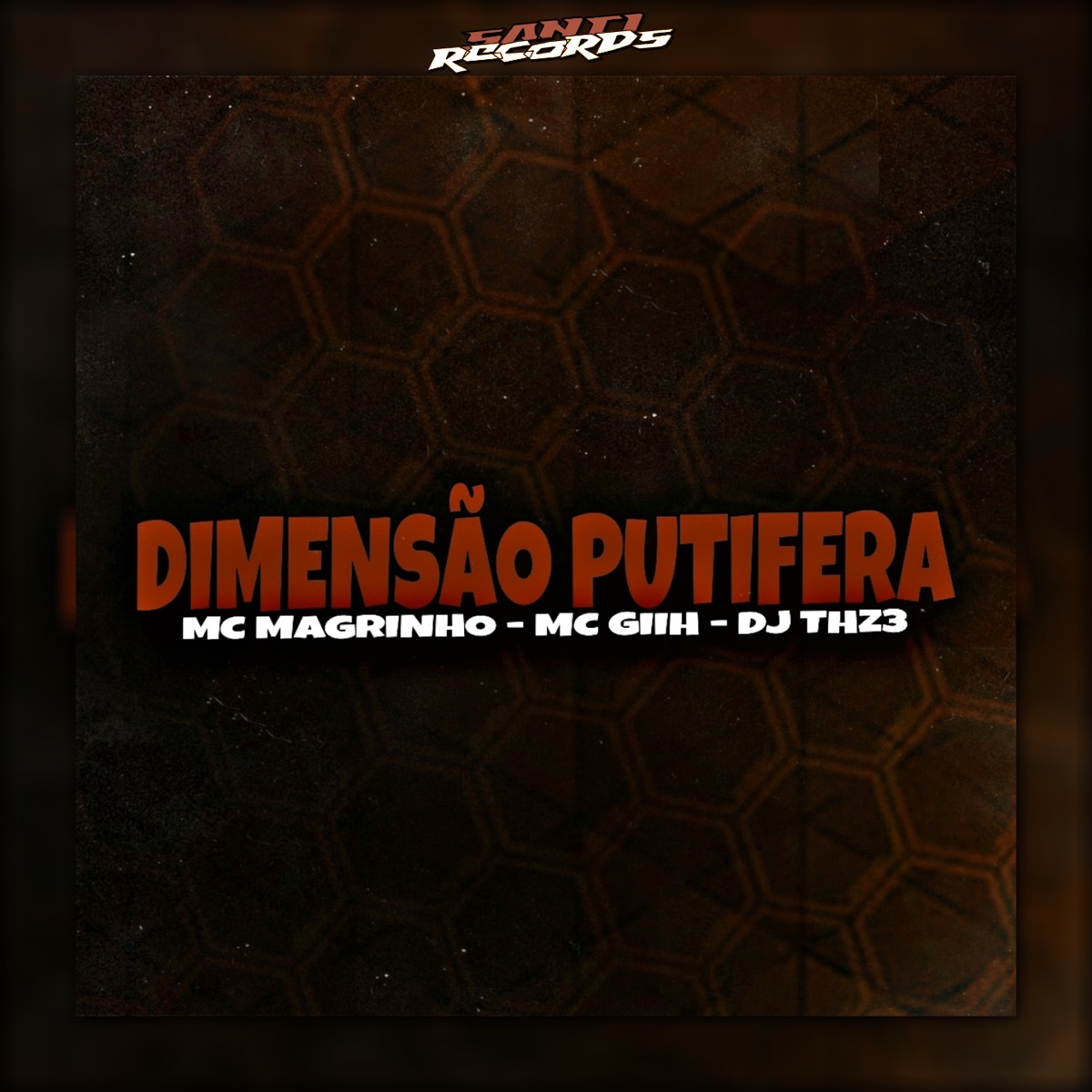 Dimensão Putifera - Single by DJ THZ3, Mc Magrinho & Mc Giih album cover