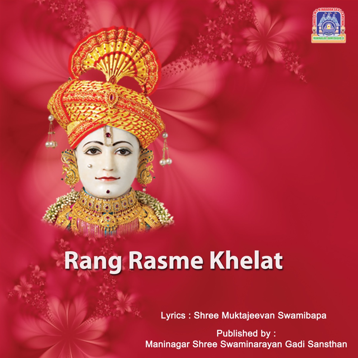 Rang Rasme Khelat - Single by Swaminarayan Gadi & Shantanu Herlekar album cover
