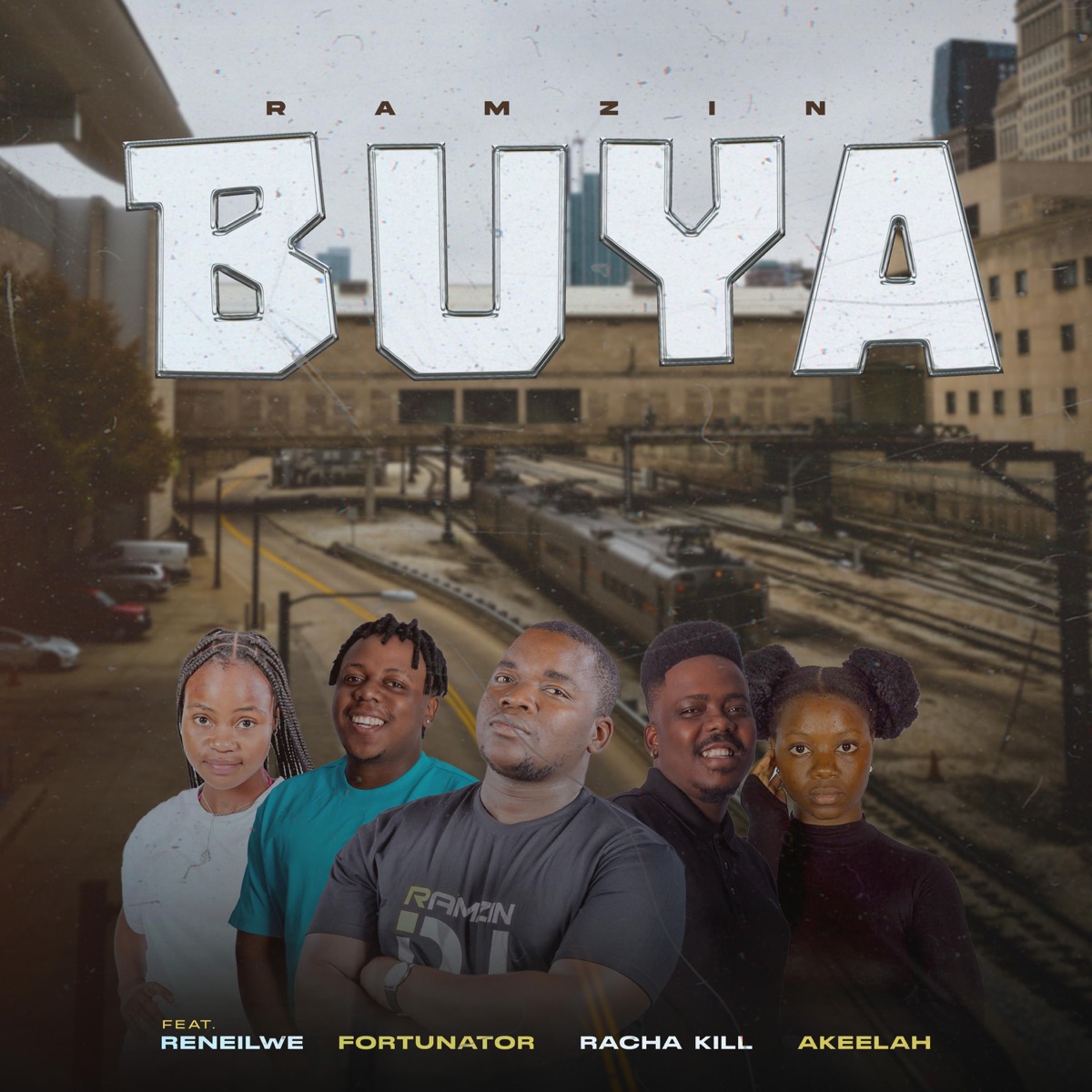 Buya (feat. Reneilwe M, Akeelah, Fortunator & Racha Kill) - Single by Ramzin album cover