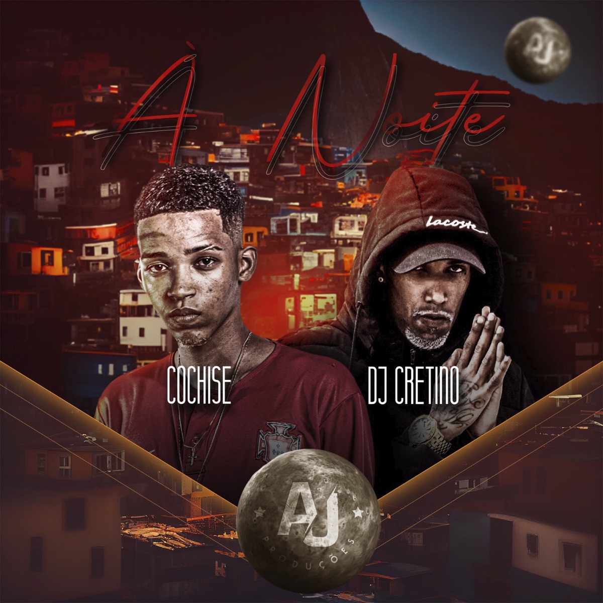 A Noite - Single by AJ SalCity & Cochise 21 album cover