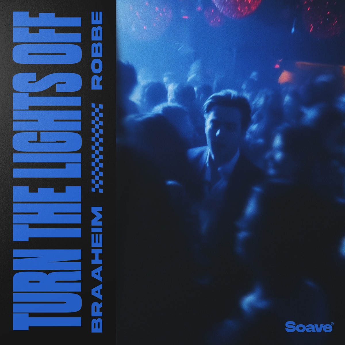 Turn The Lights Off - Single by Braaheim & Robbe album cover