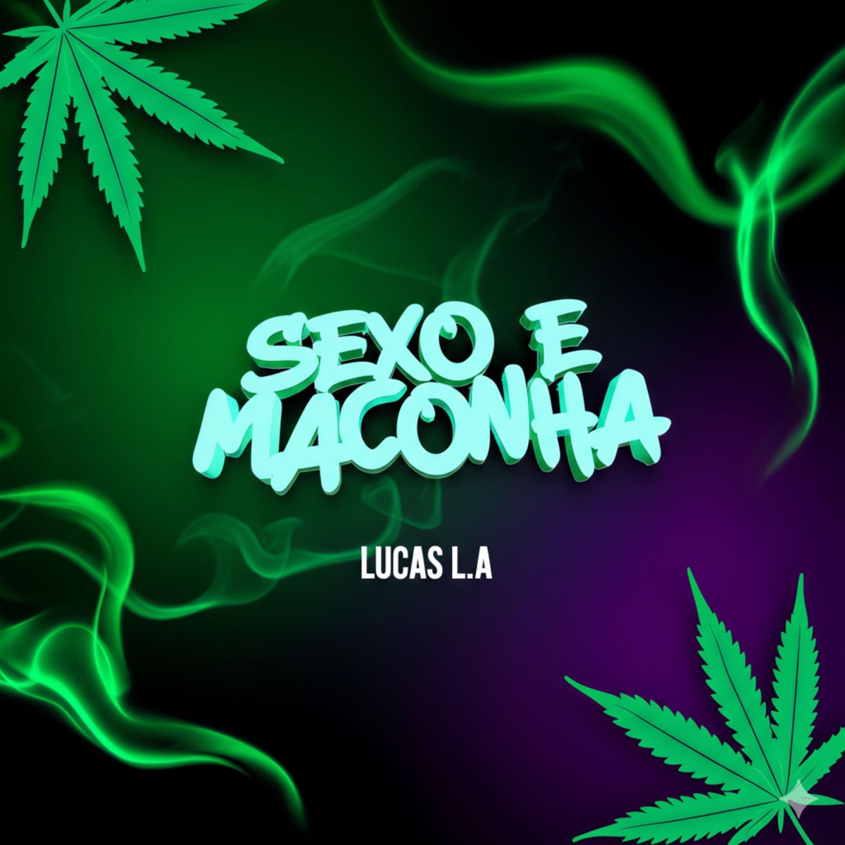 SEXO E MACONHA (Unplugged) - Single by Lucas LA album cover