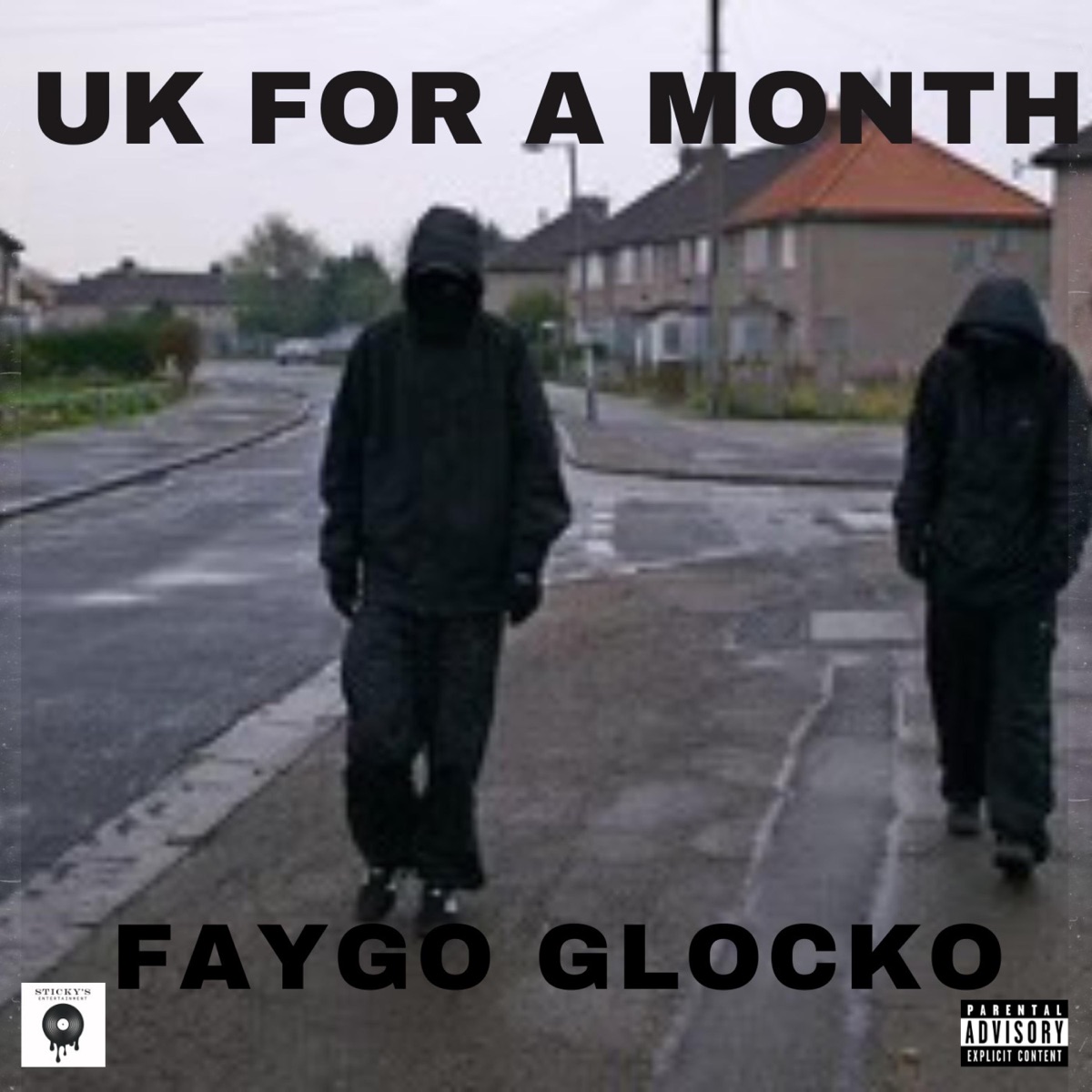 UK For A Month - Single by Faygo Glocko album cover