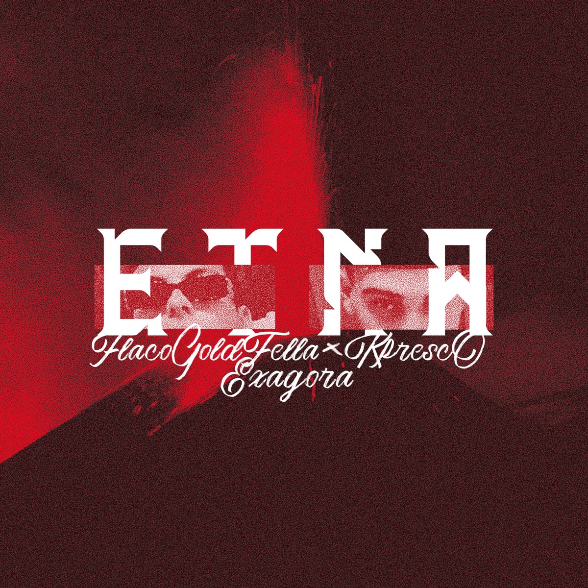 ETNA - Single by Flaco G, Kfresco & Exagora album cover