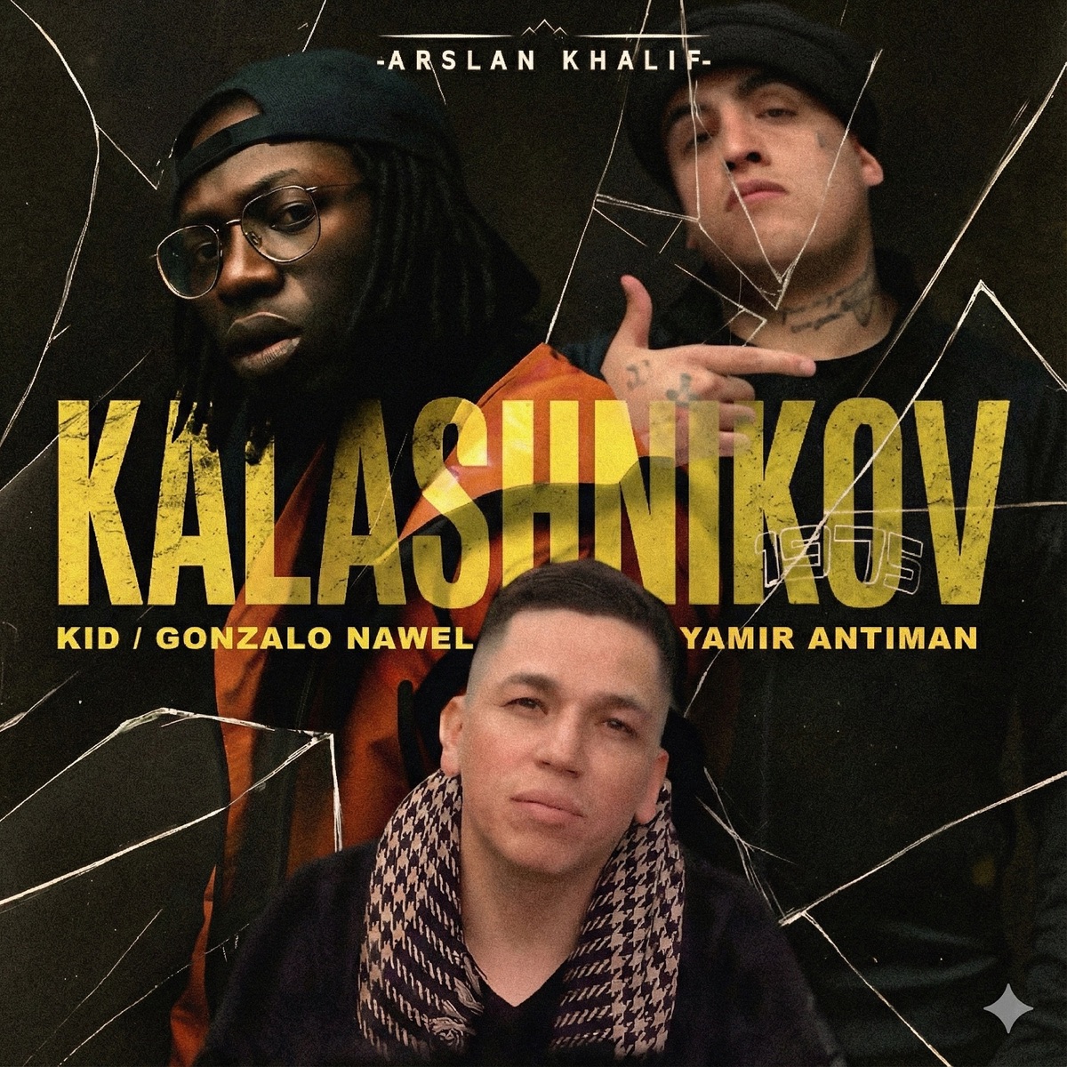 Kalashnikov (feat. Kid) - Single by Arslan Khalif, Gonzalo Nawel & Yamir antiman album cover