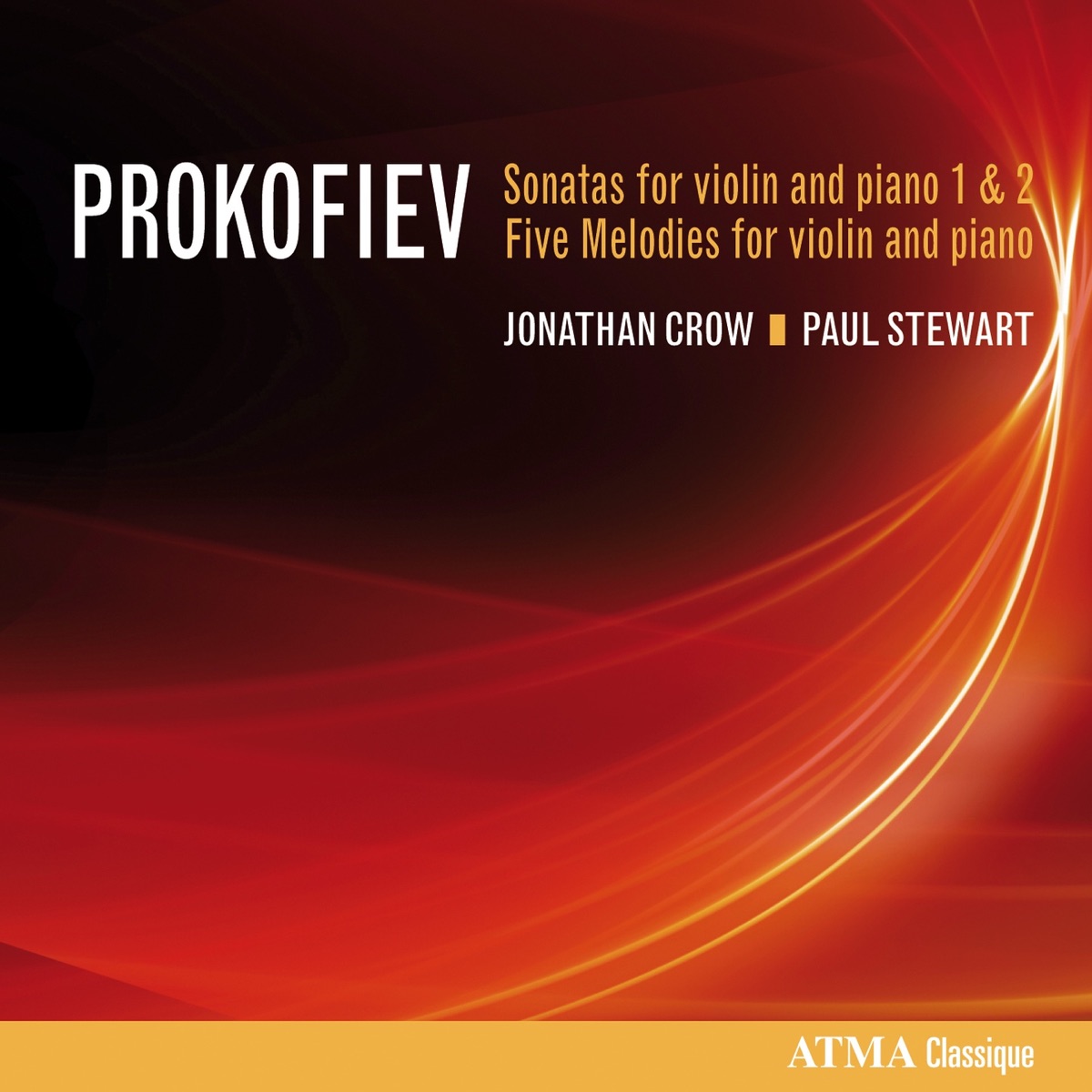 Prokofiev: Sonatas for Violin and Piano 1 & 2 by Jonathan Crow & Paul Stewart album cover