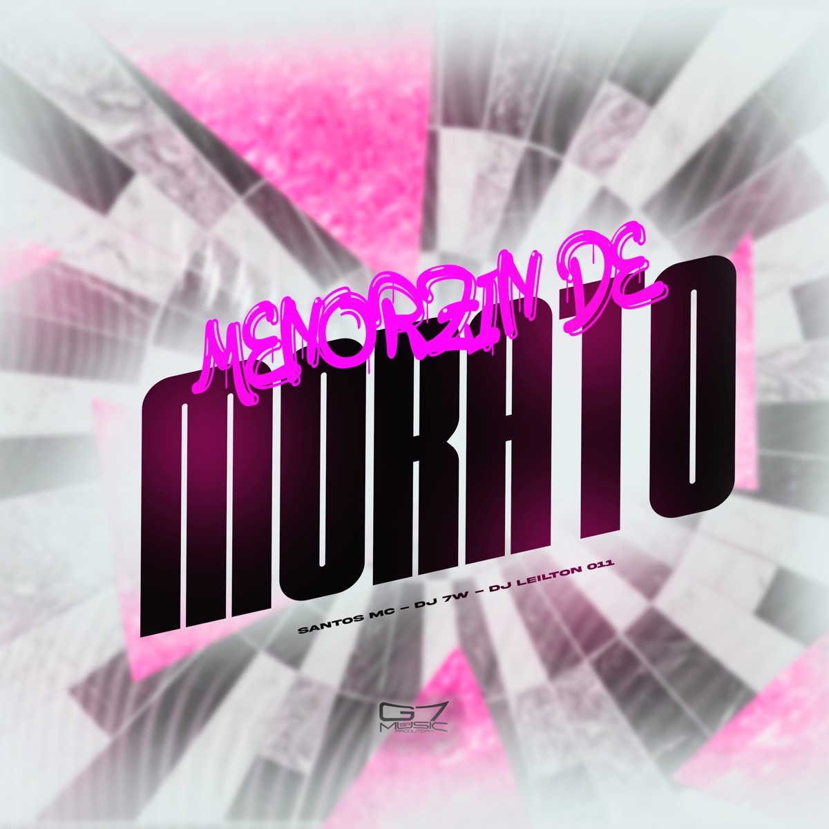 Menorzin de Morato - Single by Santos MC, DJ 7W & DJ LEILTON 011 album cover