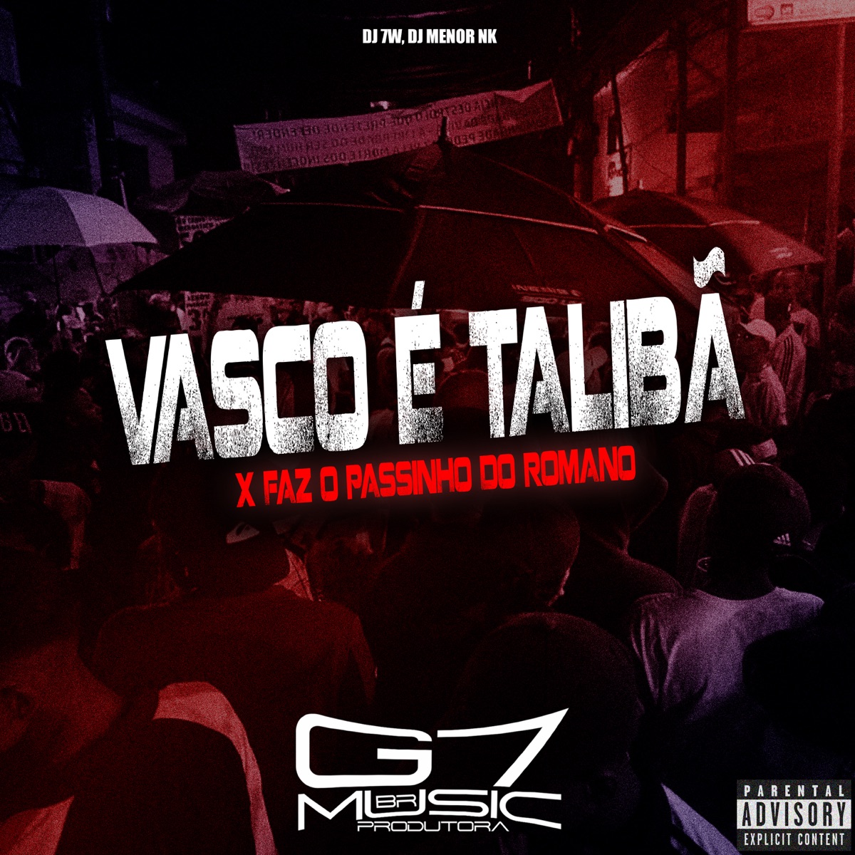 Vasco É Talibã X Faz o Passinho do Romano - Single by DJ 7W & DJ MENOR NK album cover