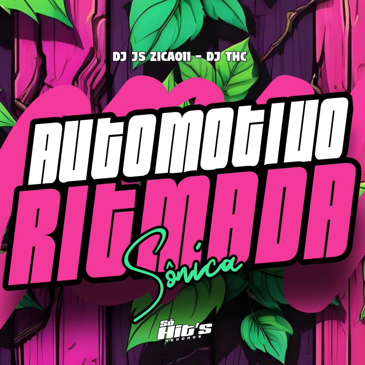 Automotivo Ritmada Sônica - Single by DJ JS ZICA011 & DJ THC album cover