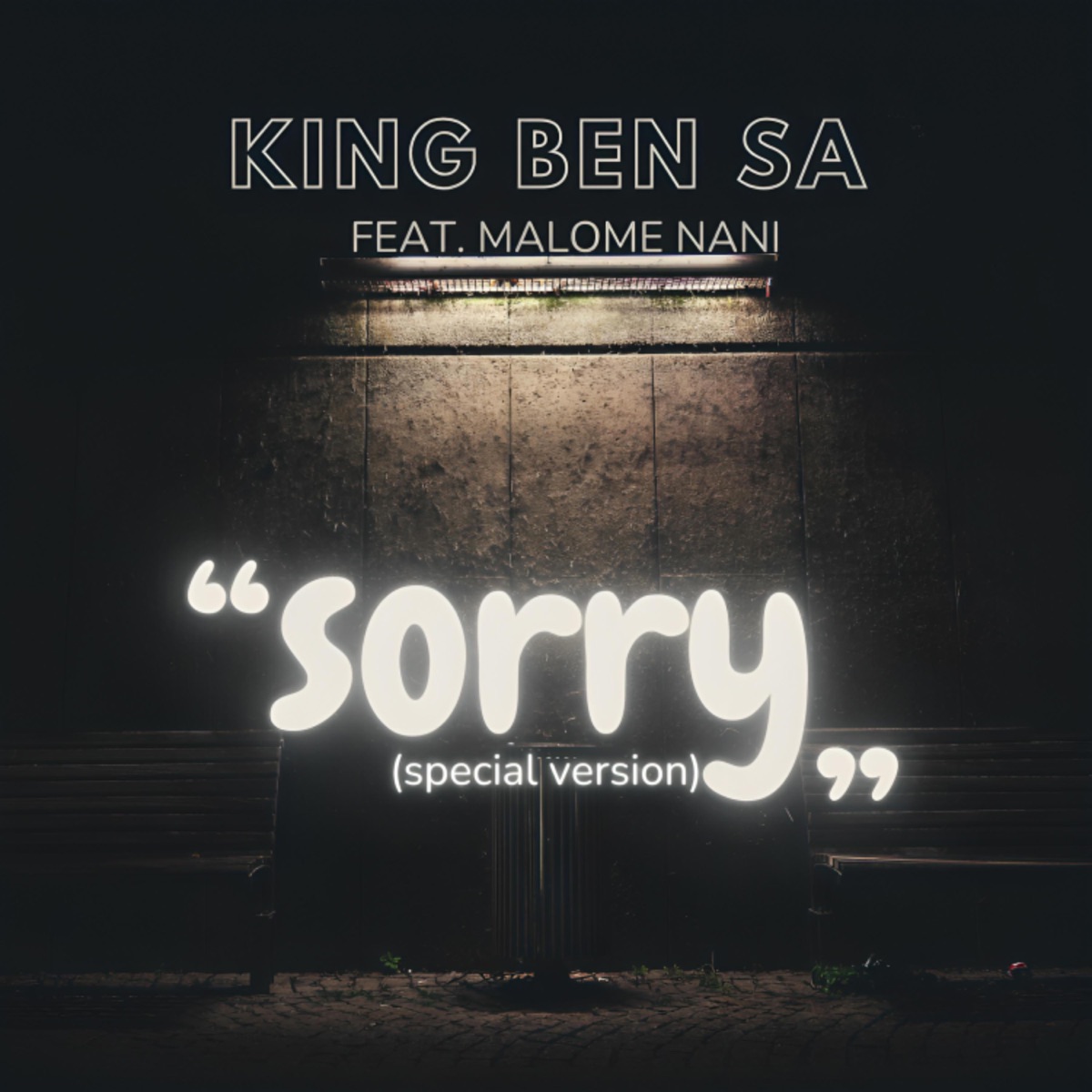 Sorry (feat. MALOME NANI) [Special Version] - Single by KING BEN SA album cover