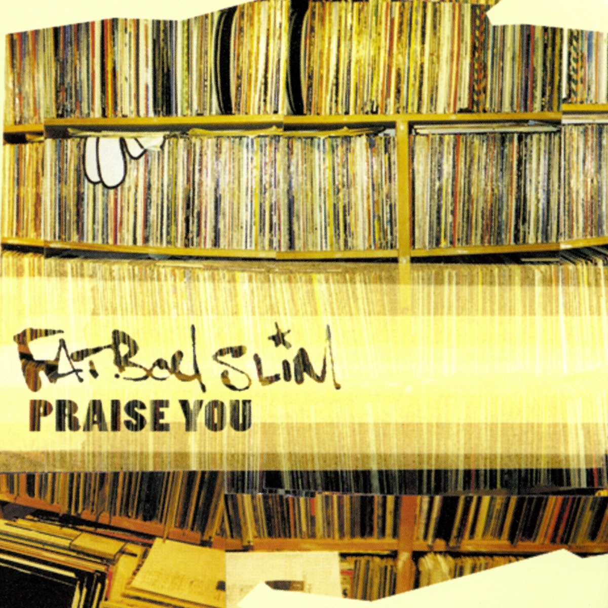 Praise You - Single by Fatboy Slim album cover