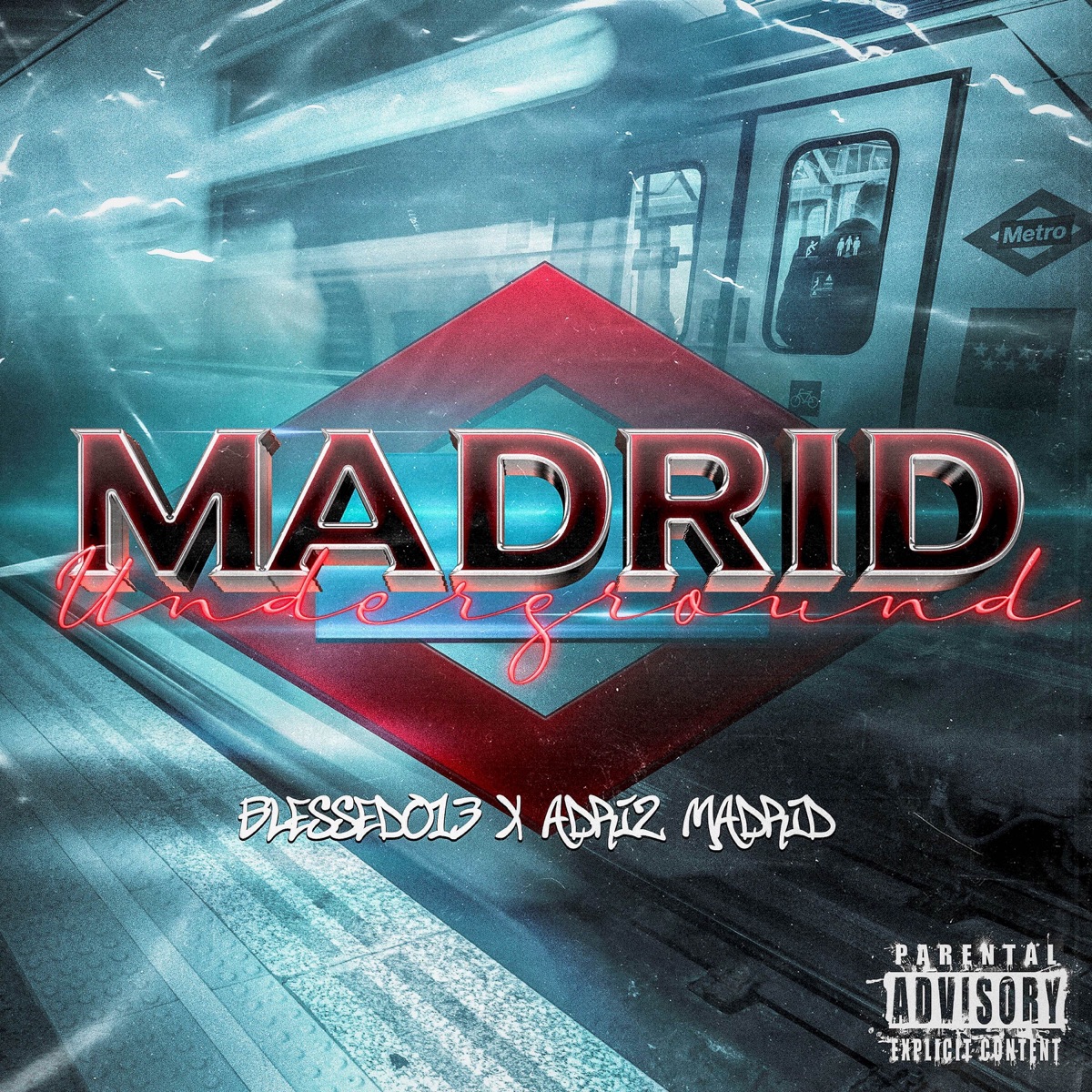 Madrid Underground - Single by Adriz Madrid & Blessed013 album cover