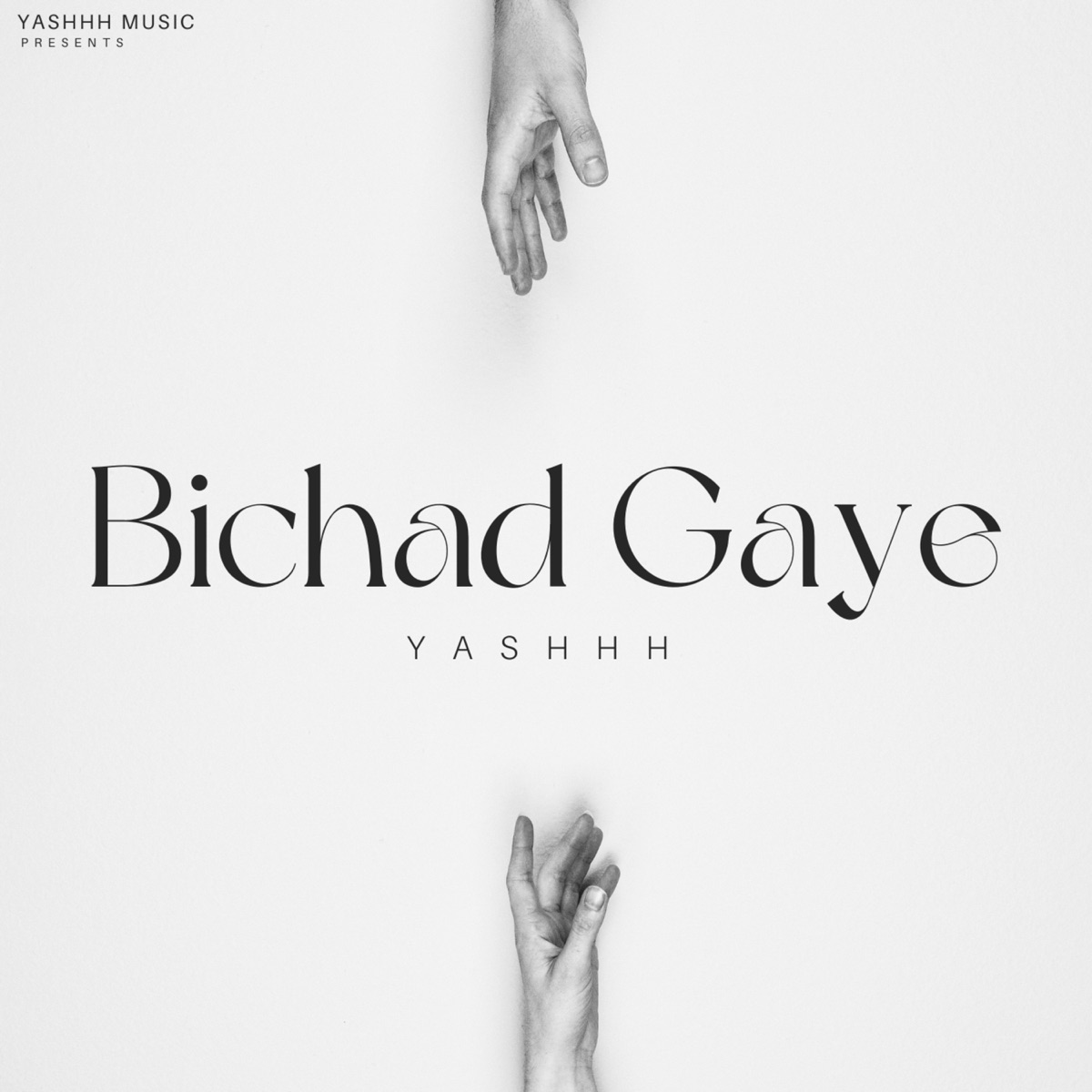 Bichad Gaye - Single by Yashhh album cover