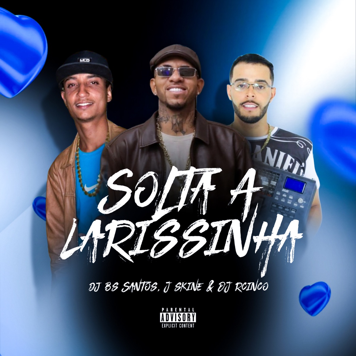 Solta a Larissinha (feat. J. Eskine) - Single by RCINCO AGENCIA, DJ BS SANTOS & DJ RCINCO album cover